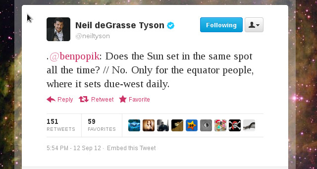 Ben:  Does the Sun set in the same spot all the time?  Neil:  No. Only for the equator people, where it sets due-west daily.